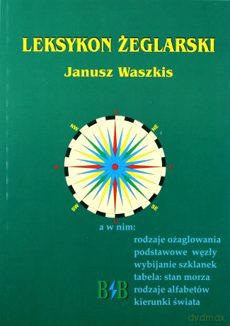 Leksykon żeglarski - Janusz Waszkis [KSIĄŻKA]
