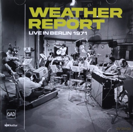 Weather Report: Live In Berlin 1971 [CD]