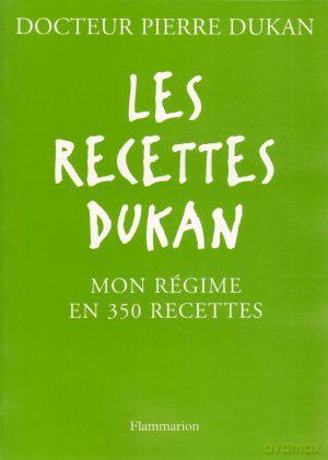Les Recettes Dukan - Pierre Dukan [KSIĄŻKA]
