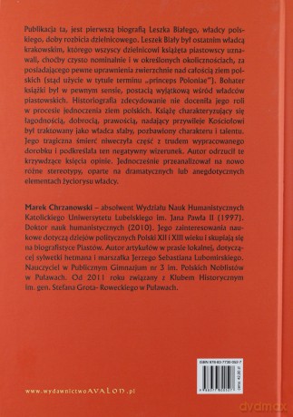Leszek Biały. Książę krakowski i sandomierski. Princeps Poloniae (ok. 1188- 23/24 listopada 1227) - Marek Chrzanowski [KSIĄŻKA]
