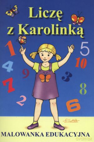 Liczę z Karolinką [KSIĄŻKA]