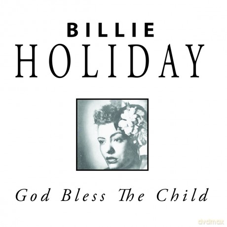 Billie Holiday: God Bless The Child [CD]