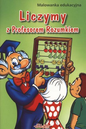 Liczymy z Profesorem Rozumkiem [KSIĄŻKA]