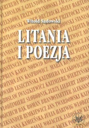 Litania i poezja - Witold Sadowski [KSIĄŻKA]