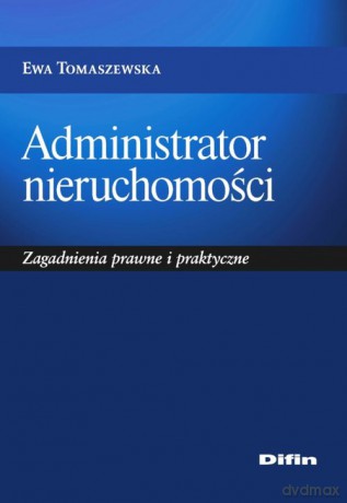 Administrator nieruchomości [KSIĄZKA]