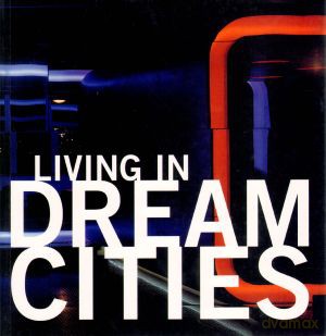 Living in Dream Cities [KSIĄŻKA]