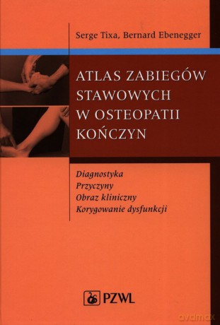 Atlas zabiegów stawowych w osteopatii kończyn [KSIĄZKA]