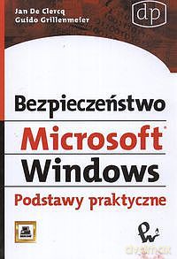 Bezpieczeństwo Microsoft Windows [KSIĄZKA]