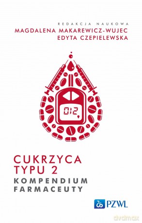 Cukrzyca typu 2. Kompendium farmaceuty [KSIĄZKA]