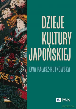 Dzieje kultury japońskiej [KSIĄZKA]