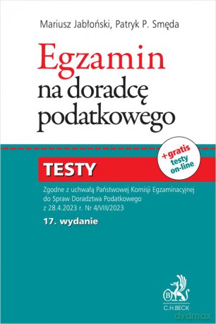 Egzamin na doradcę podatkowego. Testy Wyd.17 [KSIĄZKA]