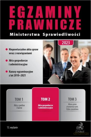 Egzaminy Prawnicze Ms (Tom 2) Akta Gospodarcze I Administracyjne Wyd. 13 [KSIĄZKA]