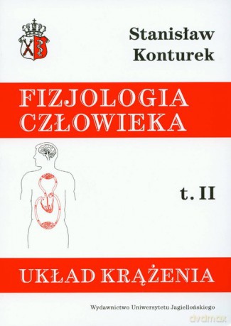 Fizjologia człowieka (Tom 2) Układ krążenia [KSIĄZKA]