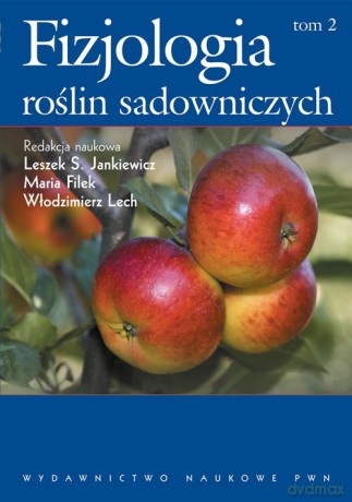 Fizjologia roślin sadowniczych strefy umiarkowanej (Tom 2) [KSIĄZKA]