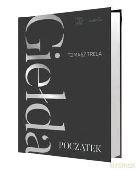 Giełda. Początek [KSIĄZKA]