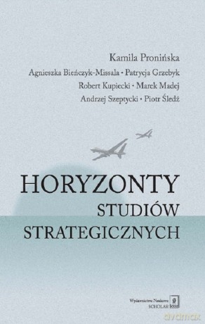 Horyzonty studiów strategicznych [KSIĄZKA]