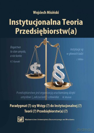 Instytucjonalna Teoria Przedsiebiorstw(a) [KSIĄZKA]