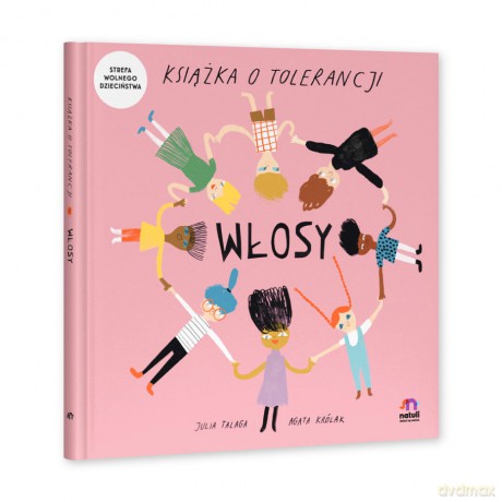 Książka o tolerancji. Włosy [KSIĄZKA]
