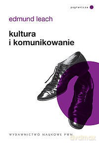 Kultura i komunikowanie [KSIĄZKA]