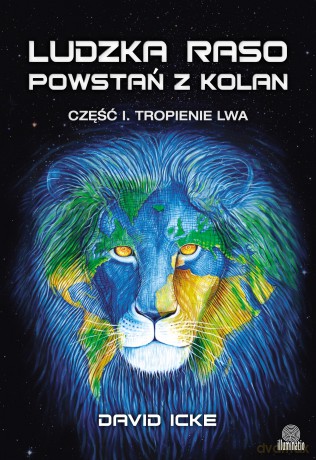 Ludzka raso, powstań z kolan. Część I. [KSIĄZKA]