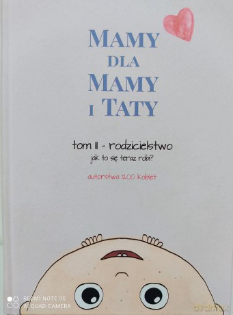 Mamy dla Mamy i Taty (Tom II) Rodzicielstwo [KSIĄZKA]