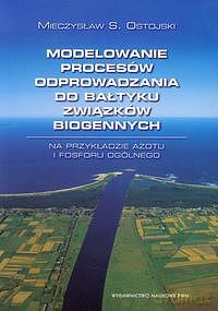 Modelowanie procesów odprowadzania do Bałtyku związków biogennych [KSIĄZKA]