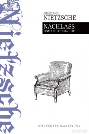 Nachlass Pisma z lat 1884 - 1885 [KSIĄZKA]