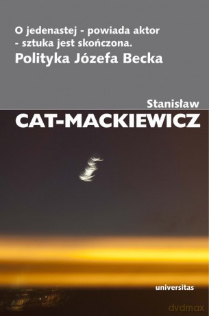 O jedenastej powiada aktor sztuka jest skończona [KSIĄZKA]