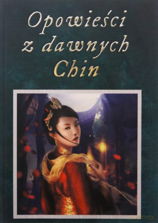 Opowieści z dawnych Chin [KSIĄZKA]