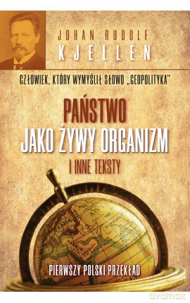 Państwo jako żywy organizm i inne teksty [KSIĄZKA]