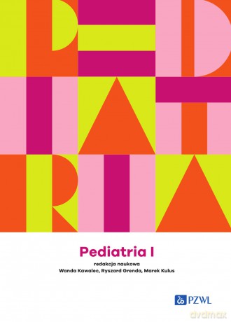 Pediatria t. 1 [KSIĄZKA]