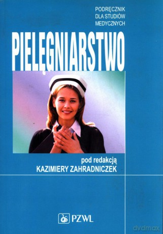 Pielęgniarstwo Podręcznik dla studiów medycznych [KSIĄZKA]