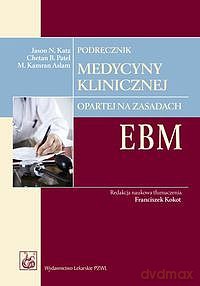 Podręcznik medycyny klinicznej opartej na zasadach EBM [KSIĄZKA]