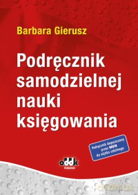 Podręcznik samodzielnej nauki księgowania [KSIĄZKA]
