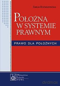 Położna w systemie prawnym [KSIĄZKA]