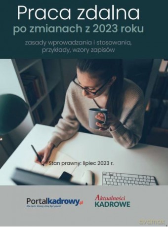 Praca zdalna po zmianach z 2023 r. [KSIĄZKA]