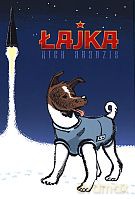Łajka - Nick Abadzis [KSIĄŻKA]