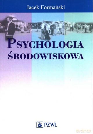 Psychologia środowiskowa [KSIĄZKA]
