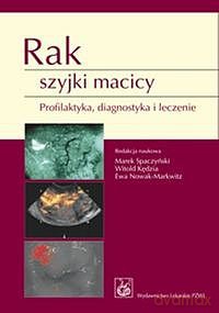 Rak szyjki macicy [KSIĄZKA]