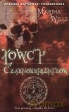 Łowcy Czarnoksiężników - Martha Wells [KSIĄŻKA]