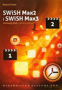 SWiSH Max2 i SWiSH Max3 [KSIĄZKA]