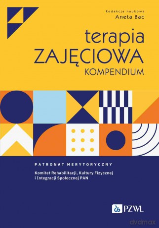 Terapia zajęciowa. Kompendium [KSIĄZKA]