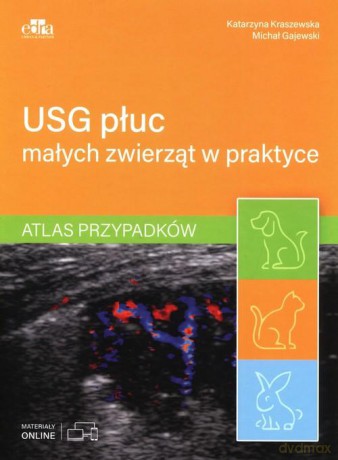 USG płuc małych zwierząt w praktyce [KSIĄZKA]