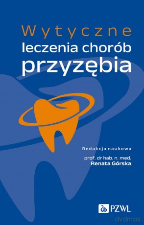 Wytyczne leczenia chorób przyzębia [KSIĄZKA]