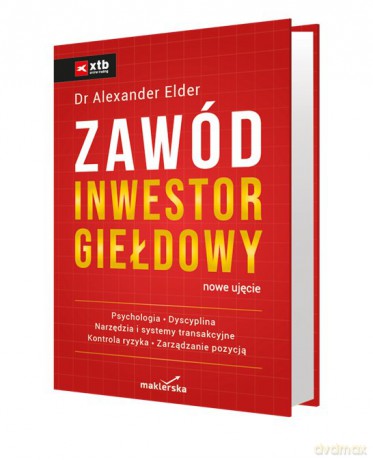 Zawód inwestor giełdowy. Nowe ujęcie [KSIĄZKA]