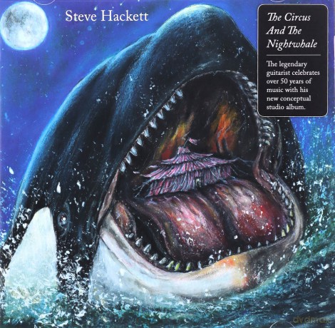 Steve Hackett: The Circus and the Nightwhale [CD]