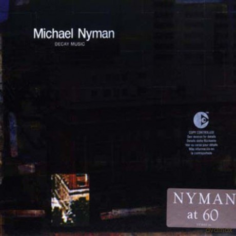 Michael Nyman: Decay Music [CD]