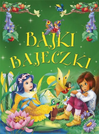 Bajki bajeczki [KSIĄŻKA]