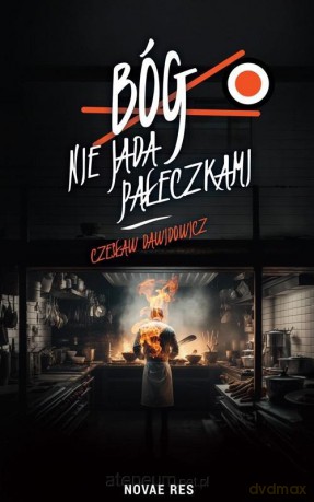 Bóg nie jada pałeczkami - Czesław Dawidowicz [KSIĄŻKA]