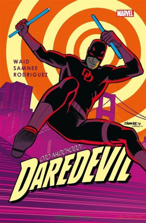 Daredevil (Tom 4) Mark Waid i Chris Samnee - Mark Waid, Javier Rodrguez, Chris Samnee, Jacek Drewnowski [KOMIKS]